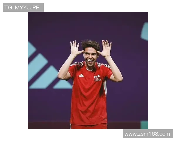 卡卡：从巴西天才到世界足球舞台的传奇巨星